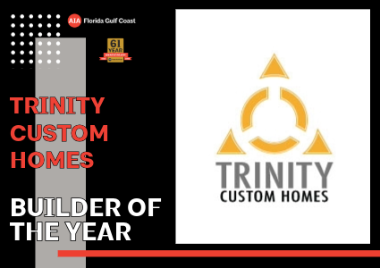Trinity Custom Homes named 2025 AIA Gulf Coast Chapter Builder of the Year